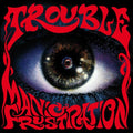 Trouble - Manic Frustration - Music CD
