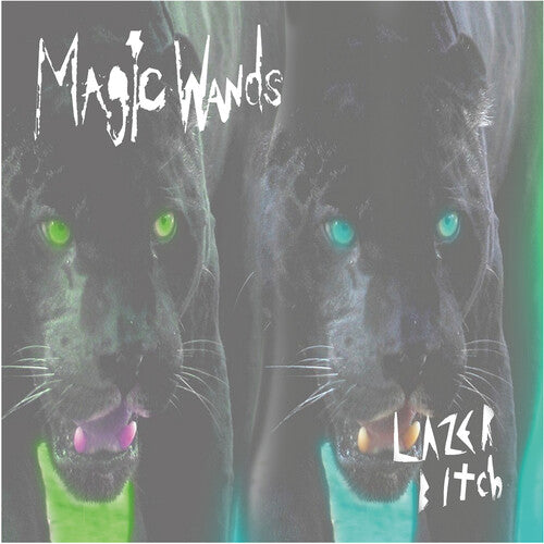 Magic Wands - Lazer Bitch - Vinyl Record