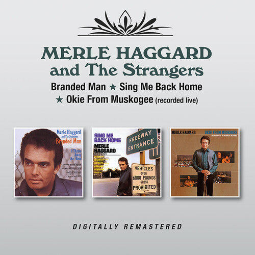 Haggard,merle & The Strangers - Branded Man / Sing Me Back Home / Okie From - Music CD