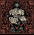 Fuking Fools - Who's The Fool - Music CD