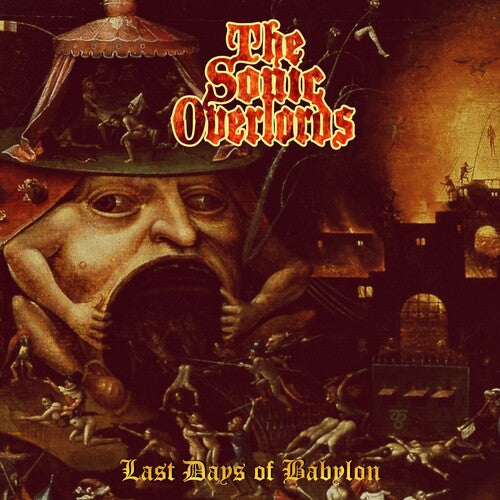 Sonic Overlords - Last Days Of Babylon - Music CD