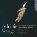 Marian Consort - Adriatic Voyage: Seventeenth-century Music From - Music CD
