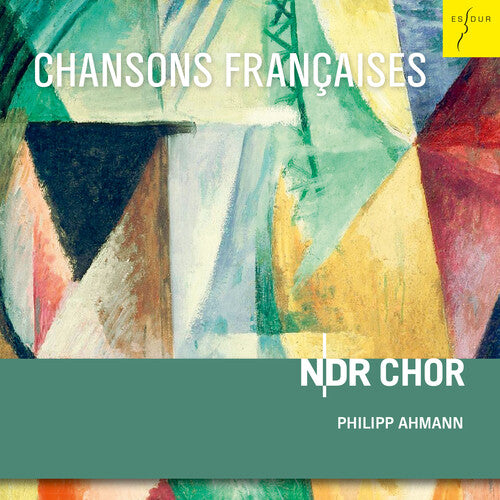 Ahmann / Ndr Choir - Chansons Francaises Choral Music By Absil Debussy - Music CD