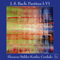 Kestler,eleonore Buhler - J.s. Bach: Partitas, Bwv 825-830 - Music CD
