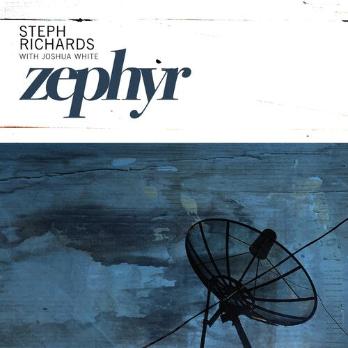 Richards,steph / White,joshua - Zephyr - Music CD