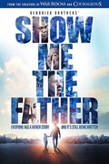 Show Me The Father - Show Me The Father - DVD
