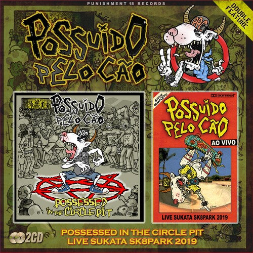 Possuido Pelo Cao - Possessed In The Circle Pit + Live - Music CD