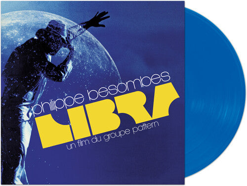Besombes,philippe - Libra: Una Film Du Groupe Pattern - Vinyl Record