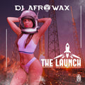 Dj Afrowax - Launch - Music CD