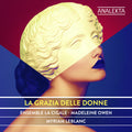 La Grazia Delle Donne / Various - La Grazia Delle Donne / Various - Music CD