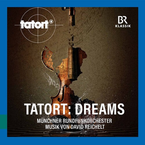 Reichelt / Kowalewitz / Schirmer - Tatort: Dreams - Music CD