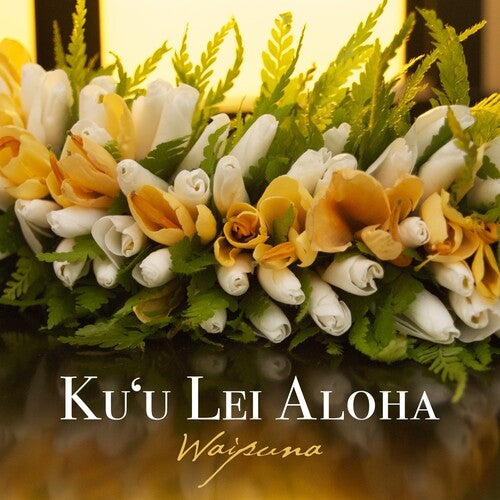 Waipuna - Ku'u Lei Aloha - Music CD