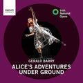 Barry / Irish National Opera - Alice's Adventures Under Groun - Music CD