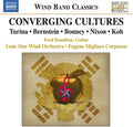 Turina / Bernstein / Lone Star Wind Orch - Coverging Cultures - Music CD