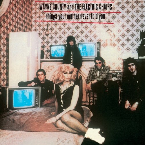 County,wayne & Electric Chairs - Things Your Mother Never Told You - Vinyl Record