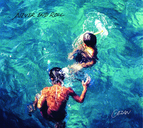 Gezan - Never End Roll - Vinyl Record