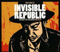 Songs From The Invisible Republic / Various - Songs From The Invisible Republic / Various - Music CD