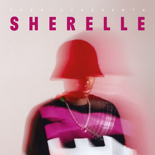 Sherelle - Fabric Presents Sherelle - Music CD