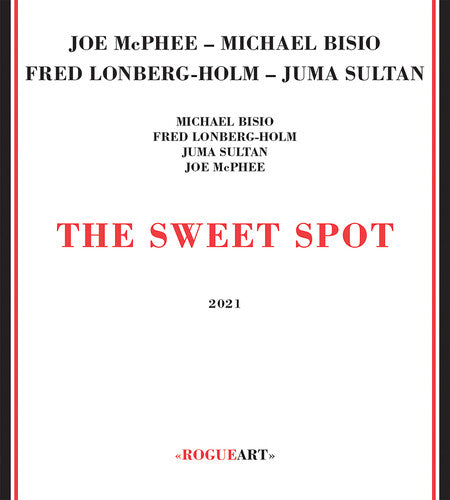 Mcphee,joe / Bisio,michael / Lonberg-holm,fre - Sweet Spot - Music CD
