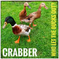 Crabber - Who Let The Ducks Out? - Music CD