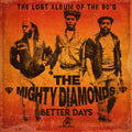 Mighty Diamonds - Better Days - Vinyl Record