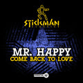 Mr. Happy - Come Back To Love - Music CD