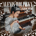 Wolinsky, Alexis - Don't Know Why - Music CD
