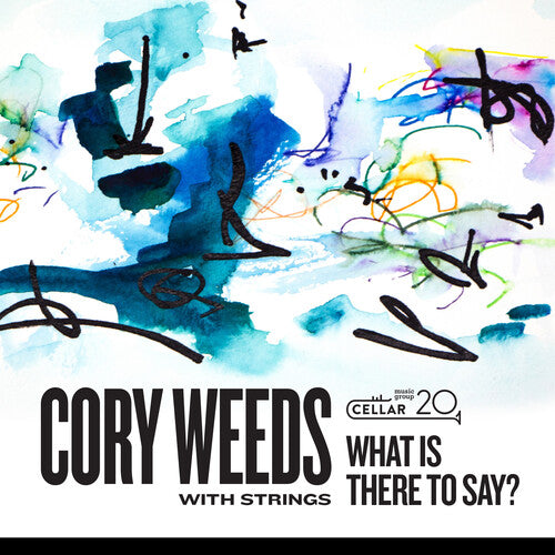 Weeds,cory - With Strings: What Is There To Say? - Music CD