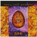 Hall,doug - Jihi - Music CD