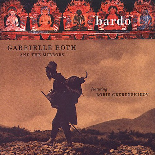 Roth,gabrielle / Mirrors - Bardo - Music CD