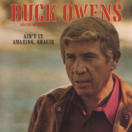Owens,buck & His Buckaroos - Ain't It Amazing, Gracie - Music CD