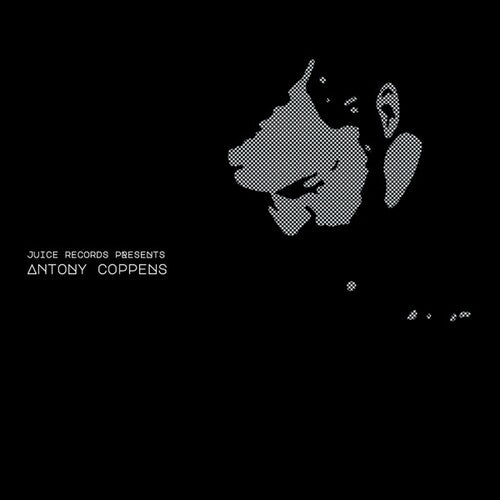 Coppens,antony - Juice Records Presents Antony Coppens - Vinyl Record