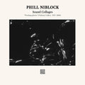 Niblock,phill - Sound Collages - Music CD