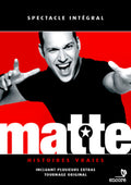 Matte,martin - Histoires Vraies - DVD
