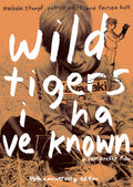 Wild Tigers I Have Known - Wild Tigers I Have Known - DVD