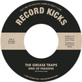 Grease Traps - Bird Of Paradise / More & More (and More) - Vinyl Record