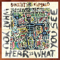Kumalo,bakithi - What You Hear Is What You See - Music CD