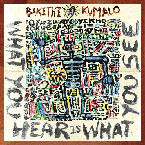Kumalo,bakithi - What You Hear Is What You See - Music CD