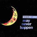 Moonlove - May Never Happen - Vinyl Record