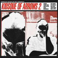Kiosque Of Arrows 2: Compiled By Tolouse Low Trax