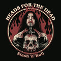 Heads For The Dead - Slash 'n' Roll - Music CD