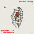 Saint Nomad - Nothing To Lose - Music CD
