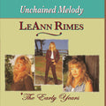 Rimes,leann - Early Years: Unchained Melody - Music CD
