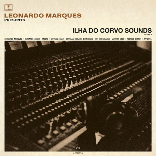 Leonardo Marques Presents Ilha Do Corvo Sounds 1 - Leonardo Marques Presents Ilha Do Corvo Sounds 1 - Vinyl Record