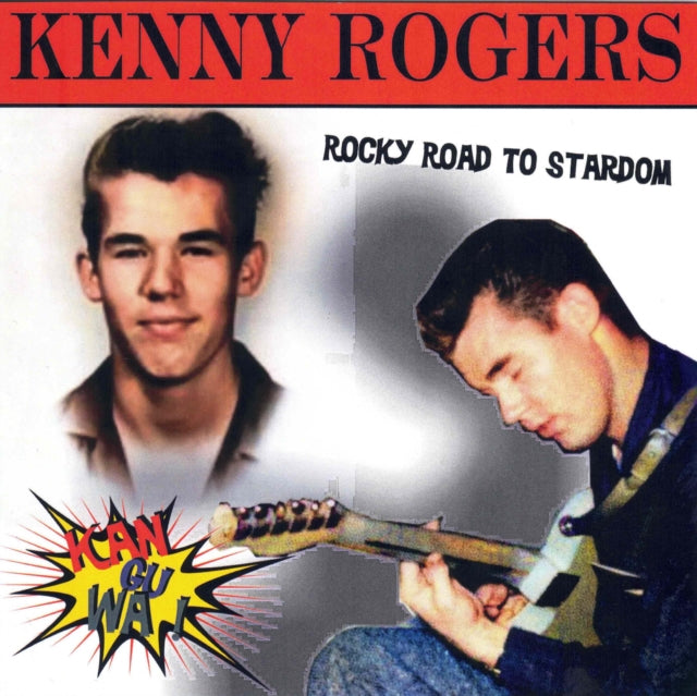 Kenny Rogers - Kan-Gu-Wa: Rocky Road To Stardom - CD