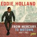 Holland,eddie - From Mercury To Motown 1958-1962 - Music CD