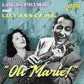 Prima,louis / Carol,lily Ann - Oh Marie - Music CD