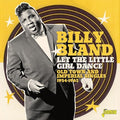 Bland,billy - Let The Little Girl Dance: Old Town & Imperial - Music CD
