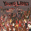 Young Ladies - Young Ladies - Vinyl Record