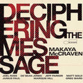 Mccraven,makaya - Deciphering The Message - Music CD